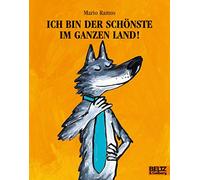 Ich bin der Schonste im ganzen Land!