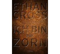 Ich bin der Zorn by Cross, Schmidt New 9783404174218 Fast Free Shipp PB.