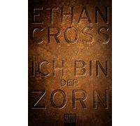 Ich bin der Zorn by Cross, Schmidt New 9783404174218 Fast Free Shipp PB.