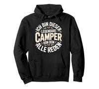 Ich Bin Dieser Legendäre Camper Von Dem Alle Reden Pullover Hoodie
