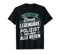 Ich Bin Dieser Legendäre Polizeman Funny Colleague T-Shirt
