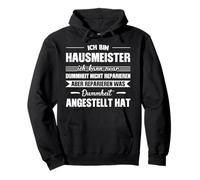 Ich bin ein Hausmeister Hausmeister Job Pullover Hoodie
