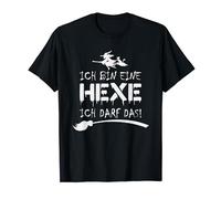 Ich bin eine Hexe ich darf das - Hexe T-Shirt
