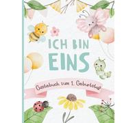 Ich bin eins - Gästebuch zum 1. Geburtstag: Party-Nachrichten für Mädchen. Erinnerungsbuch für Töchter und Eltern. Mit niedlichem Baby-Käfer-Design.
