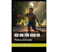 ICH BIN FÜR DICH DA: Pietro und Louis