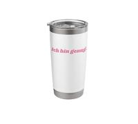 Ich bin genug Stainless Steel Insulated Tumbler