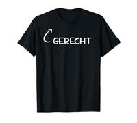 Ich Bin Gerecht Lustig Gerechtigkeit Charakter T-Shirt