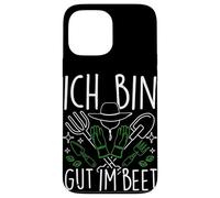 ICH BIN GUT IM BEET Funny Gardening Case for iPhone 13 Pro Max