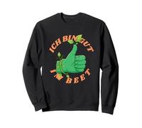 Ich bin gut im Beet, Gärtner Wortspiel für Gartenfreunde Sweatshirt