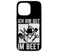 ICH BIN GUT IM BEET Gardening Humor Case for iPhone 14 Pro Max