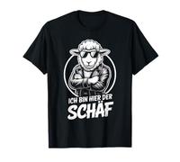 Ich Bin Hier Der Schäf Funny Boss Saying [German Language T-Shirt
