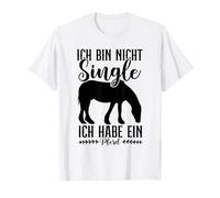 Ich bin nicht allein Ich habe ein Pferd T-Shirt