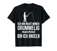Ich bin Nicht Immer grummelig manchmal bin ich Angeln T-Shirt
