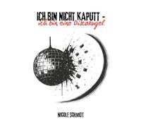 Ich bin nicht kaputt, ich bin eine Discokugel