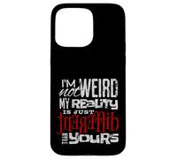 Ich bin nicht sttsam meine Realität ist anders Design Case for iPhone 15 Pro Max