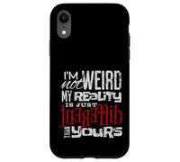 Ich bin nicht sttsam meine Realität ist anders Design Case for iPhone XR
