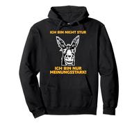 Ich Bin Nicht Stur Ich Bin Nur Meinungsstark Donkey Fun Design Pullover Hoodie