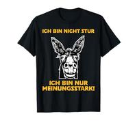 Ich Bin Nicht Stur Ich Bin Nur Meinungsstark Donkey Fun Design T-Shirt
