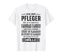 Ich Bin Pfleger Das Ist So Einfach Wie Fahrradfahren T-Shirt