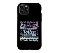 Ich bin stolze Schwester eines verdammt tolle Bruder Case for iPhone 11 Pro