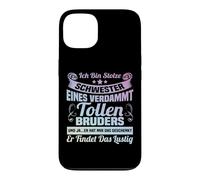 Ich bin stolze Schwester eines verdammt tolle Bruder Case for iPhone 13