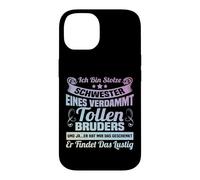 Ich bin stolze Schwester eines verdammt tolle Bruder Case for iPhone 14