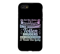 Ich bin stolze Schwester eines verdammt tolle Bruder Case for iPhone SE (2020) / 7/8