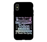 Ich bin stolze Schwester eines verdammt tolle Bruder Case for iPhone X/XS