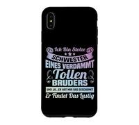 Ich bin stolze Schwester eines verdammt tolle Bruder Case for iPhone XS Max