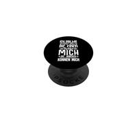 Ich bin wie ich bin die einen kennen mich PopSockets Adhesive PopGrip