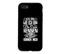 Ich bin wie ich bin die einen kennmich Case for iPhone SE (2020) / 7/8