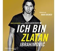 Ich bin Zlatan: Meine Geschichte