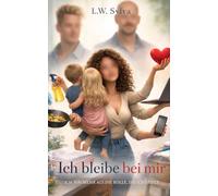 Ich bleibe bei mir (Ich bin mehr als die Rolle, die ich spiele)