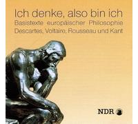 Ich Denke, Also Bin Ich (Basistexte Europäischer Philosophie)