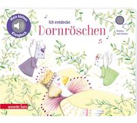 Ich entdecke Dornröschen (Mein kleines Klangbuch): Pappbilderbuch mit Sound in hochwertiger Qualität
