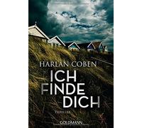 Ich finde dich: Thriller, Coben, Kwisinski 9783442482580 Fast Free Shipping.