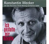 KONSTANTIN WECKER - ICH GESTATTE MIR REVOLTE - CD - P2222z