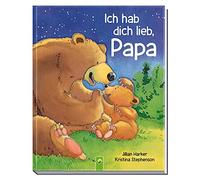Ich hab dich lieb, Papa: Das Geschenk zum Vatertag by Harker, Stephenson New.