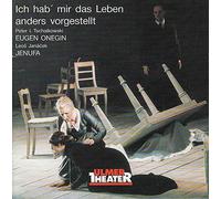 "Ich hab mir das Leben anders vorgestellt" - ULMER THEATER Jenufa Leos Janacek Eugen Onegin