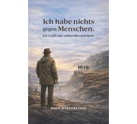 Ich habe nichts gegen Menschen -Ich treffe nur selten die richtigen