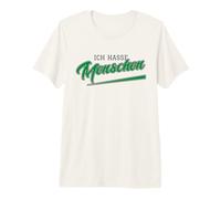 Ich Hasse Menschen (German for I Hate People) Premium T-Shirt