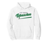 Ich Hasse Menschen (German for I Hate People) Pullover Hoodie
