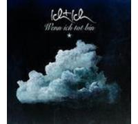 ICH+ICH "WENN ICH TOT BIN" CD 2 TRACK SINGLE NEW