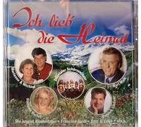 Ich lieb' die Heimat - Zillertaler Schürzenjäger, Stefanie Hertel, Wolfgang Edenharder, Marianne & Michael...