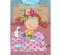Ich Liebe Ich Zu Sein (German)