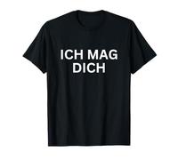 Ich mag Dich T-Shirt