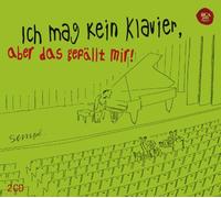 Ich mag kein Klavier,aber das gefällt mir