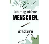 Ich Mag Offene Menschen Notizbuch: A5 Kariertes -Notizbuch - Medizinische Geschenke für Ärzte | Geschenkideen für Medizinstudenten und Chirurgen