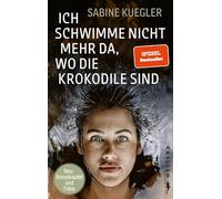 Ich schwimme nicht mehr da, wo die Krokodile sind: Sonderausgabe mit Fotos