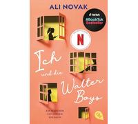Ich und die Walter Boys: Die Romanvorlage zur Netflix-Serie